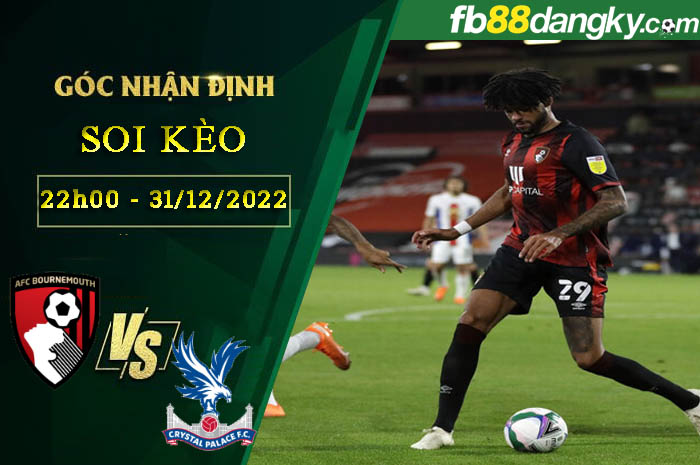 Soi kèo Bournemouth vs Crystal Palace