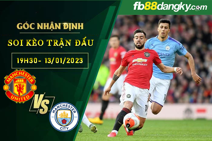 Soi kèo Man Utd vs Man City