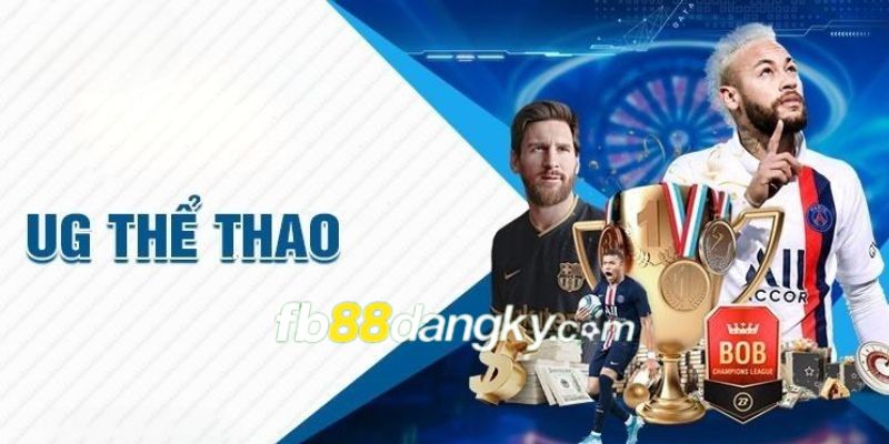 Giới thiệu về sảnh UG Thể thao